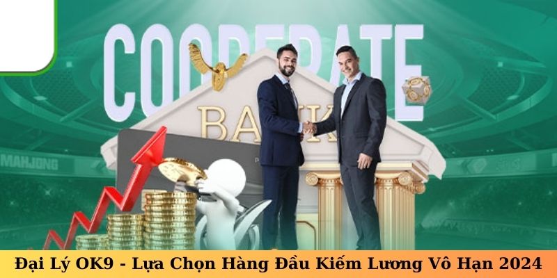 Những điều khoản đối với các đại lý ban hành tại OK9 2024